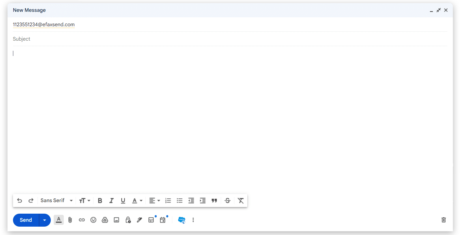 Open a new email and address it to the recipient’s fax number with @efaxsend.com.
